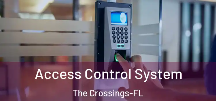  Access Control System The Crossings-FL