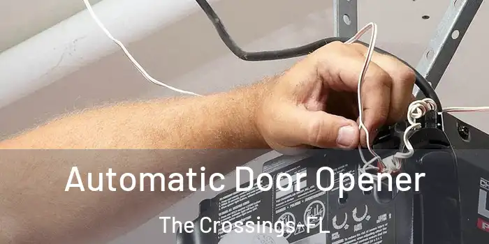  Automatic Door Opener The Crossings-FL
