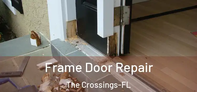  Frame Door Repair The Crossings-FL