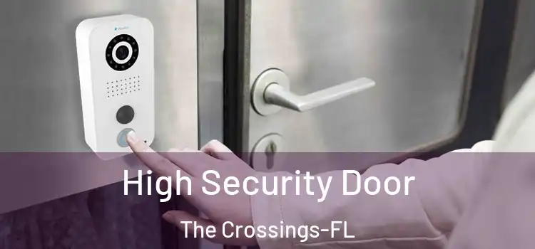 High Security Door The Crossings-FL