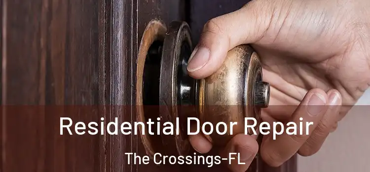 Residential Door Repair The Crossings-FL